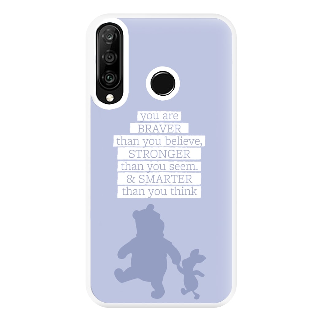 Braver, Stronger, Smarter Phone Case for Huawei P30 Lite