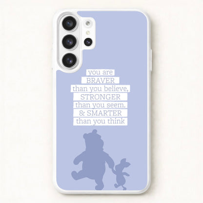 Braver, Stronger, Smarter Phone Case for Galaxy S26 Ultra