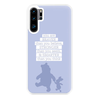 Braver, Stronger, Smarter Phone Case for Huawei P30 Pro