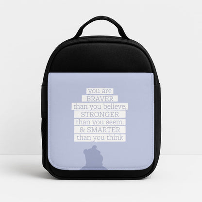 Braver, Stronger, Smarter Insulated Lunchbox
