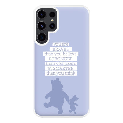 Braver, Stronger, Smarter Phone Case for Galaxy S23 Ultra