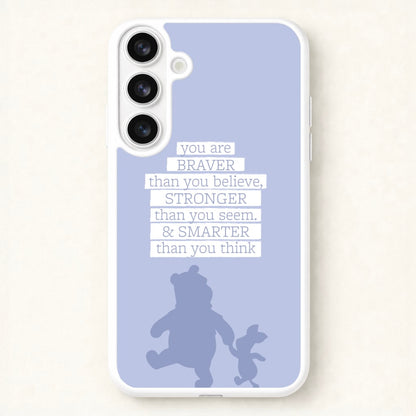 Braver, Stronger, Smarter Phone Case for Galaxy S26