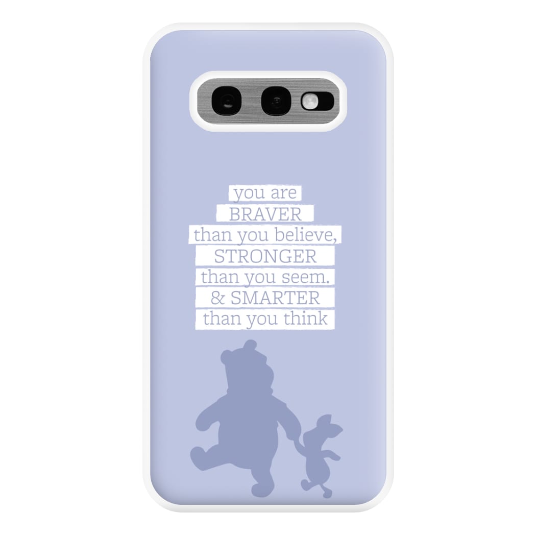 Braver, Stronger, Smarter Phone Case for Galaxy S10e