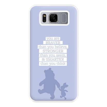 Braver, Stronger, Smarter Phone Case for Galaxy S8 Plus