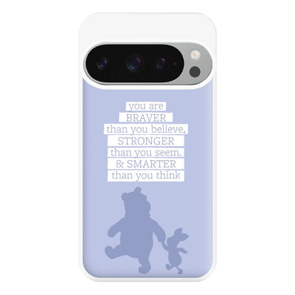 Braver, Stronger, Smarter Phone Case for Google Pixel 9 Pro XL