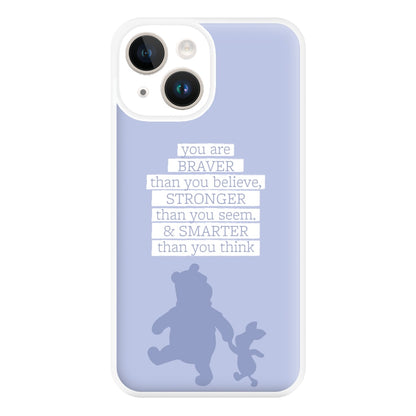 Braver, Stronger, Smarter Phone Case for iPhone 14