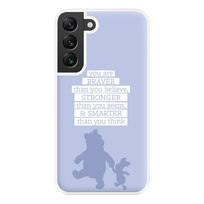 Braver, Stronger, Smarter Phone Case for Galaxy S22 Plus