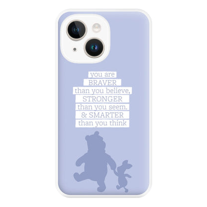 Braver, Stronger, Smarter Phone Case for iPhone 14 Plus