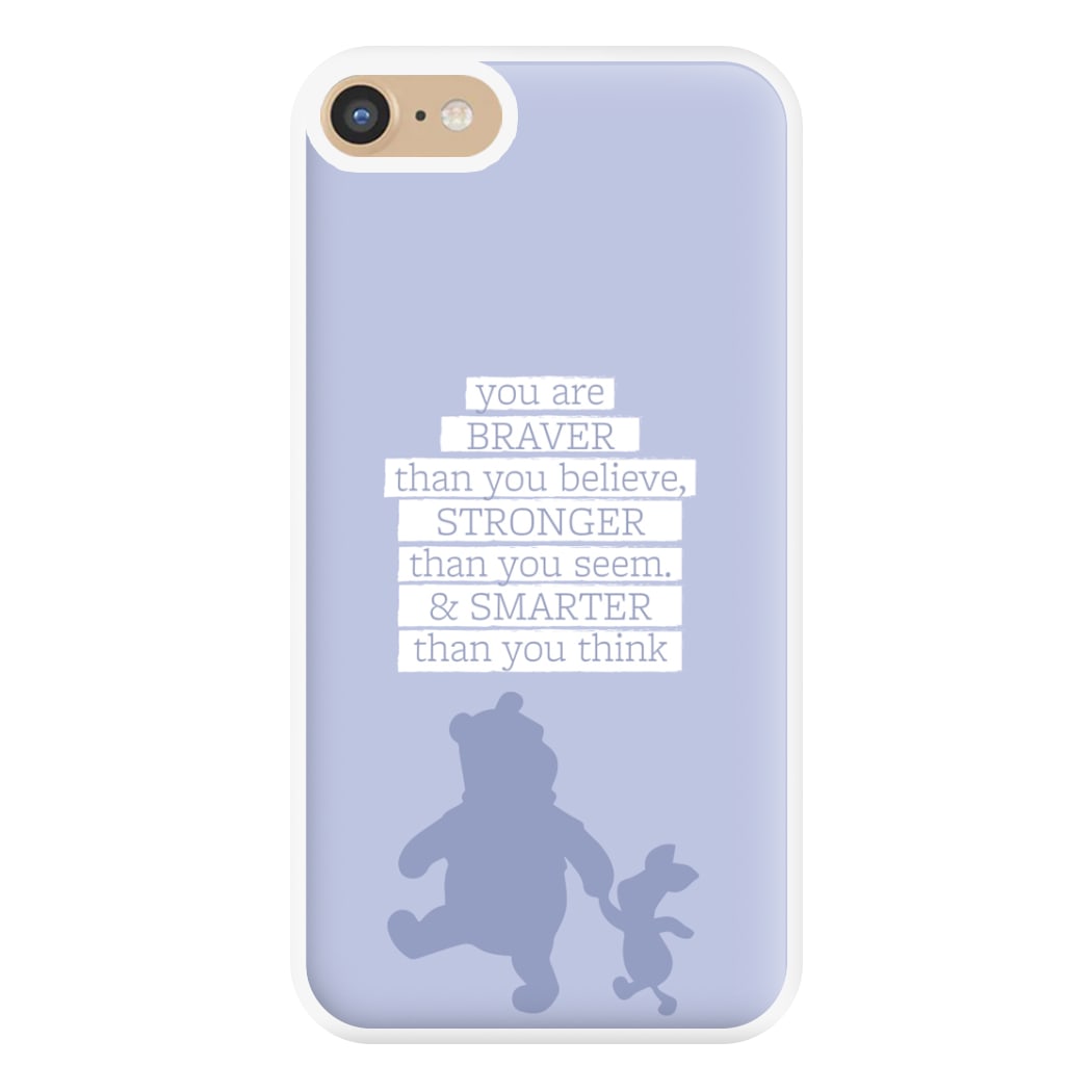 Braver, Stronger, Smarter Phone Case for iPhone 6 / 7 / 8 / SE