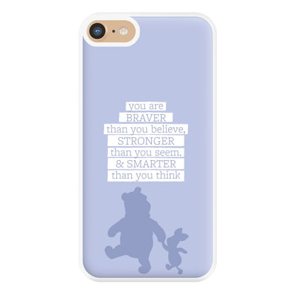 Braver, Stronger, Smarter Phone Case for iPhone 6 / 7 / 8 / SE