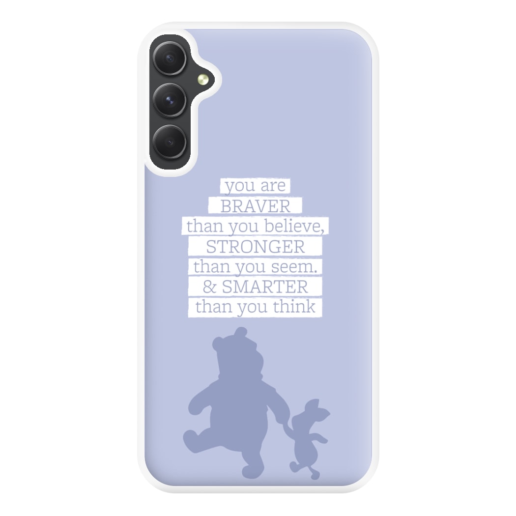 Braver, Stronger, Smarter Phone Case for Galaxy A54