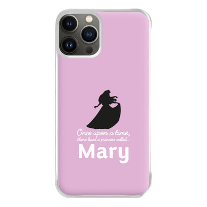 Once Upon A Time There Lived A Princess - Personalised Fairytale Phone Case for iPhone 13 Pro Max