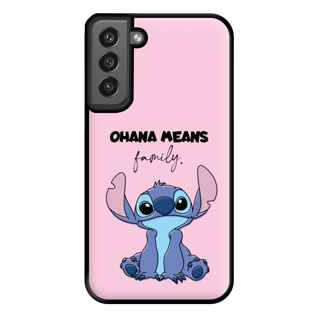 Ohana Means Family Pink Phone Case for Galaxy S21FE