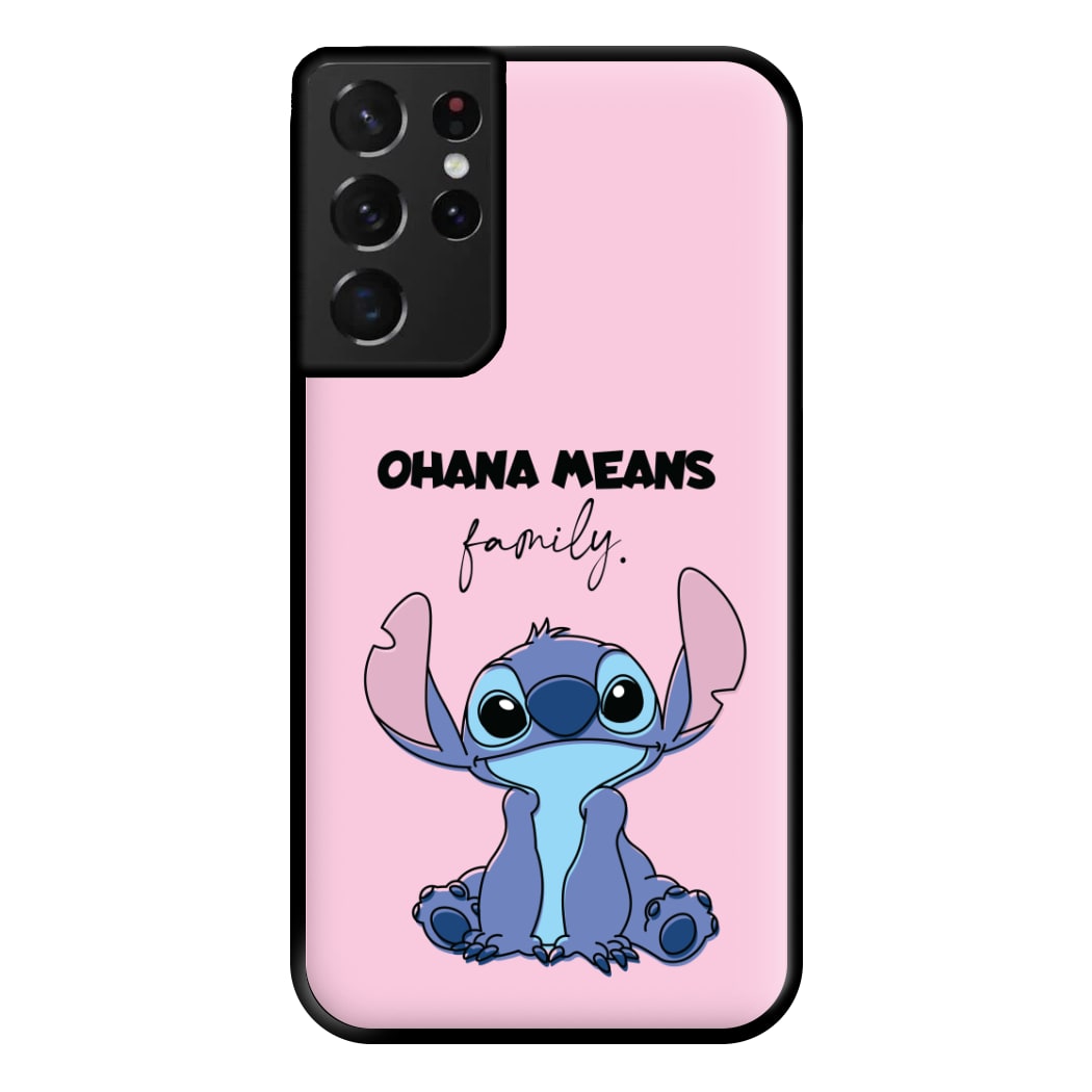 Ohana Means Family Pink Phone Case for Galaxy S21 Ultra