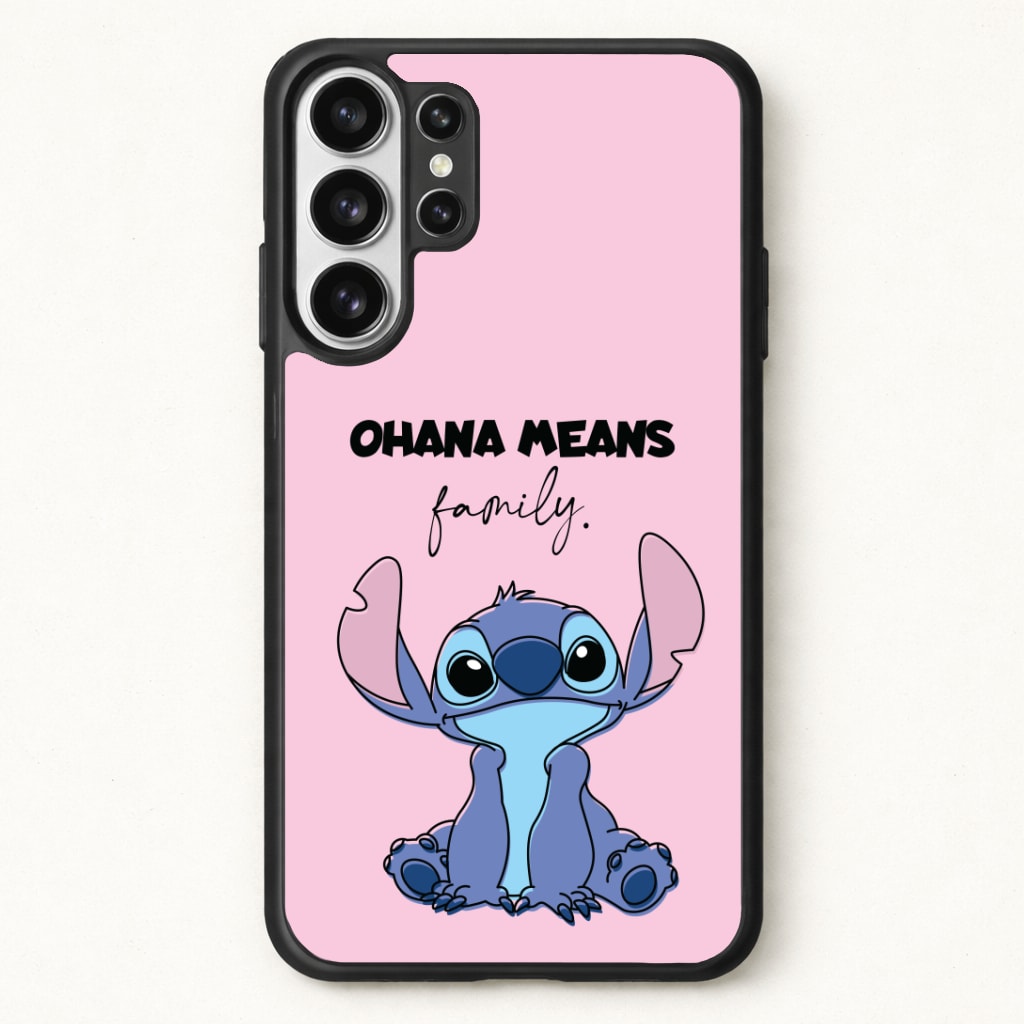 Ohana Means Family Pink Phone Case for Galaxy S26 Ultra
