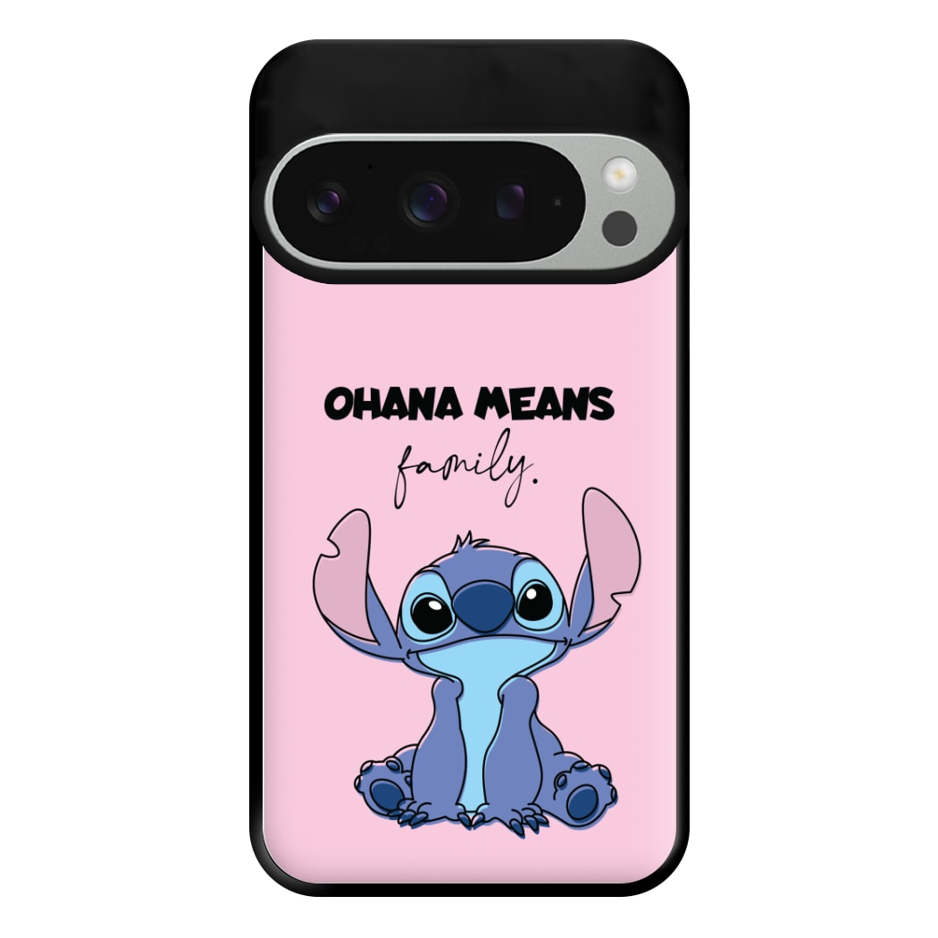 Ohana Means Family Pink Phone Case for Google Pixel 9 Pro XL