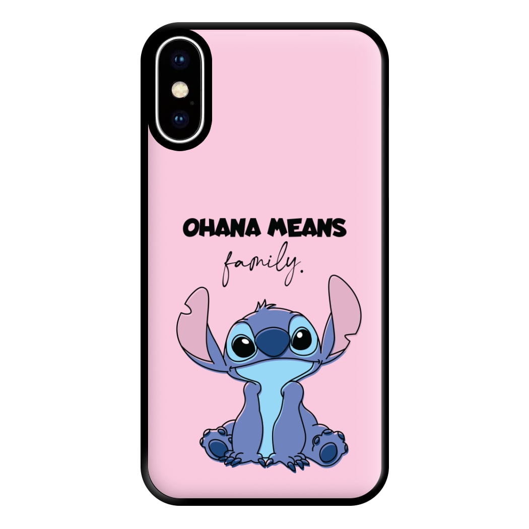 Ohana Means Family Pink Phone Case for iPhone XS Max