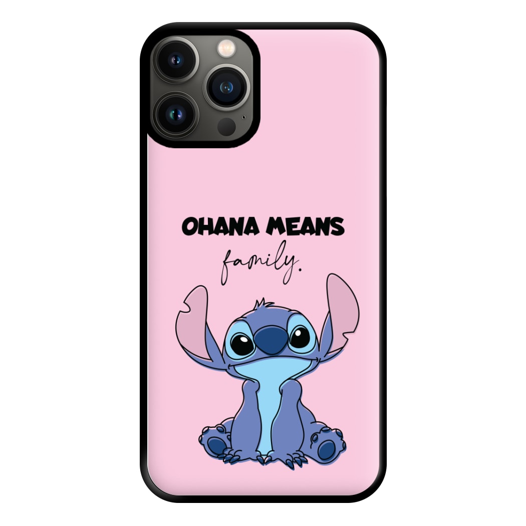 Ohana Means Family Pink Phone Case for iPhone 11 Pro Max