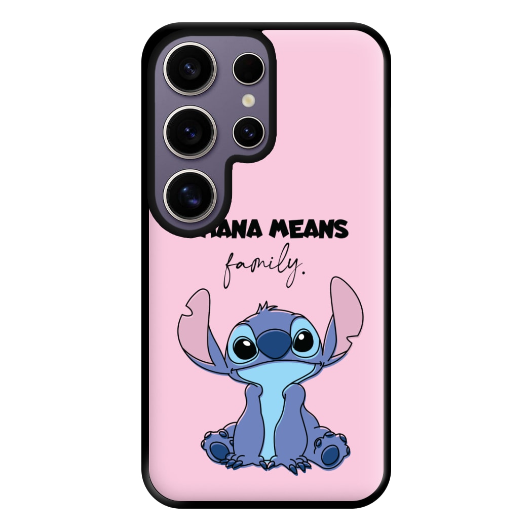 Ohana Means Family Pink Phone Case for Galaxy S25 Ultra