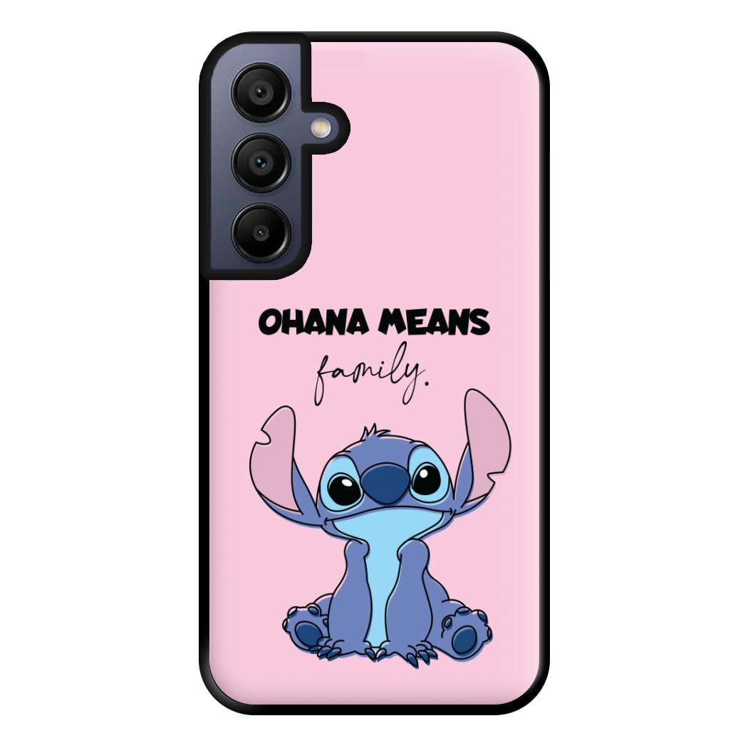 Ohana Means Family Pink Phone Case for Galaxy A15