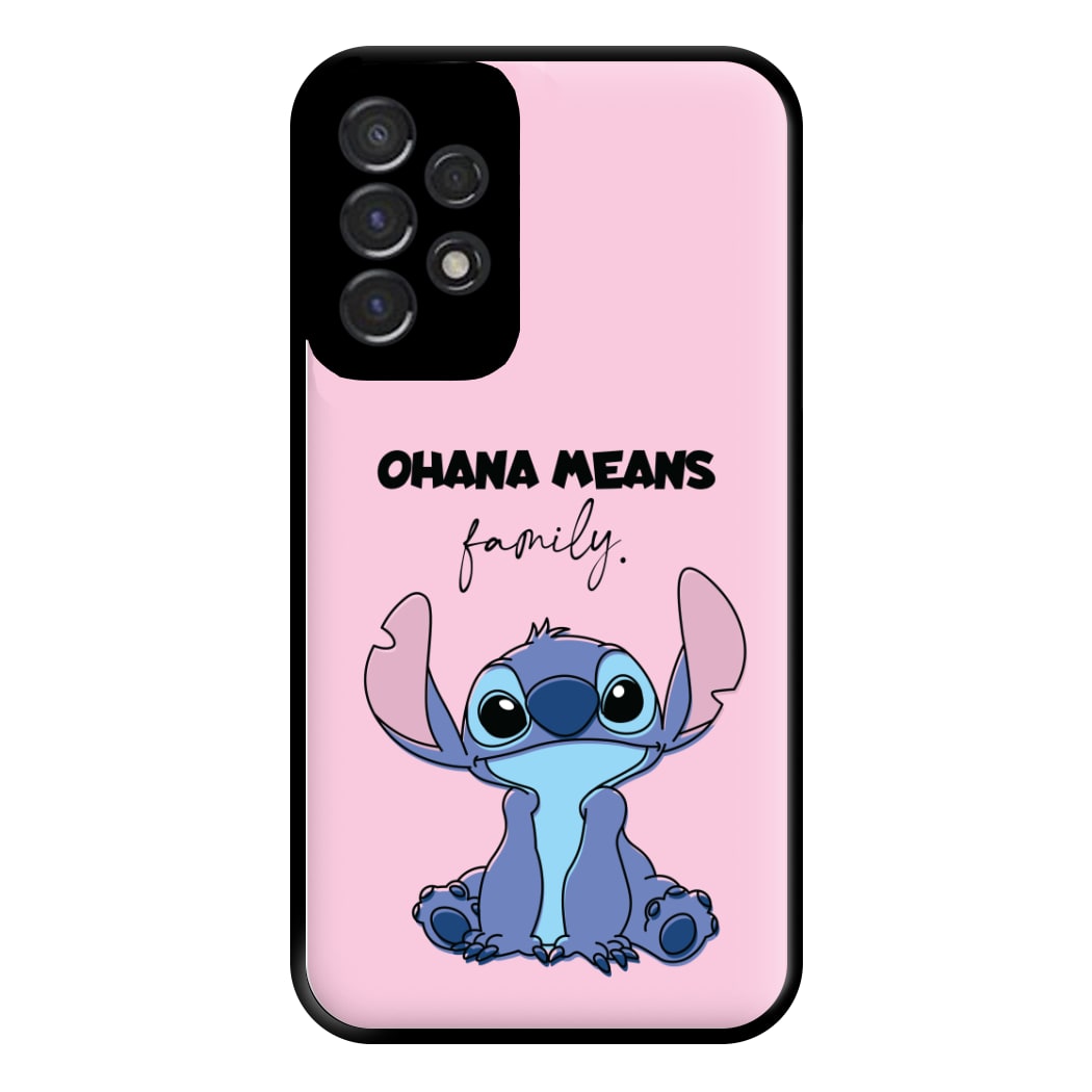 Ohana Means Family Pink Phone Case for Galaxy A53