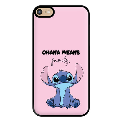 Ohana Means Family Pink Phone Case for iPhone 6 Plus / 7 Plus / 8 Plus