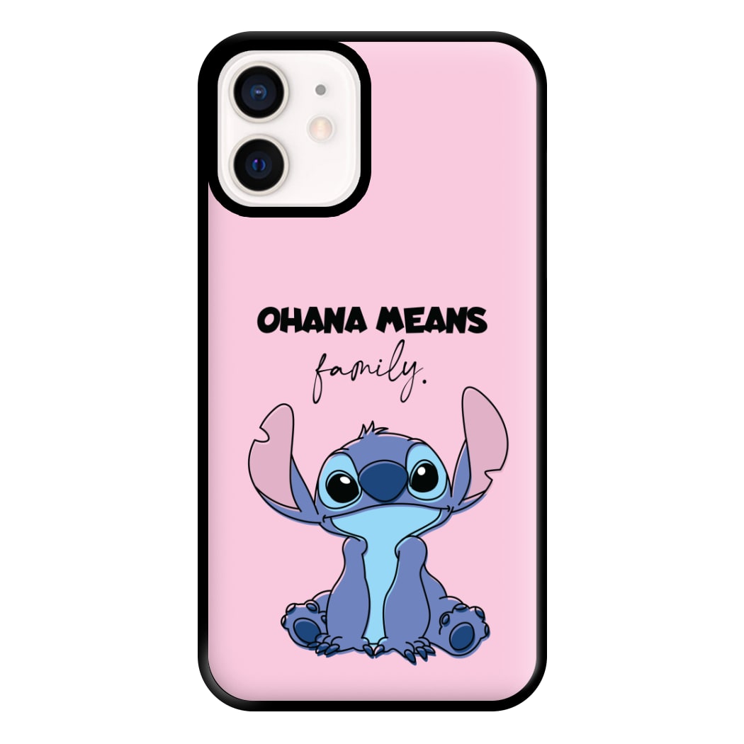 Ohana Means Family Pink Phone Case for iPhone 13 Mini