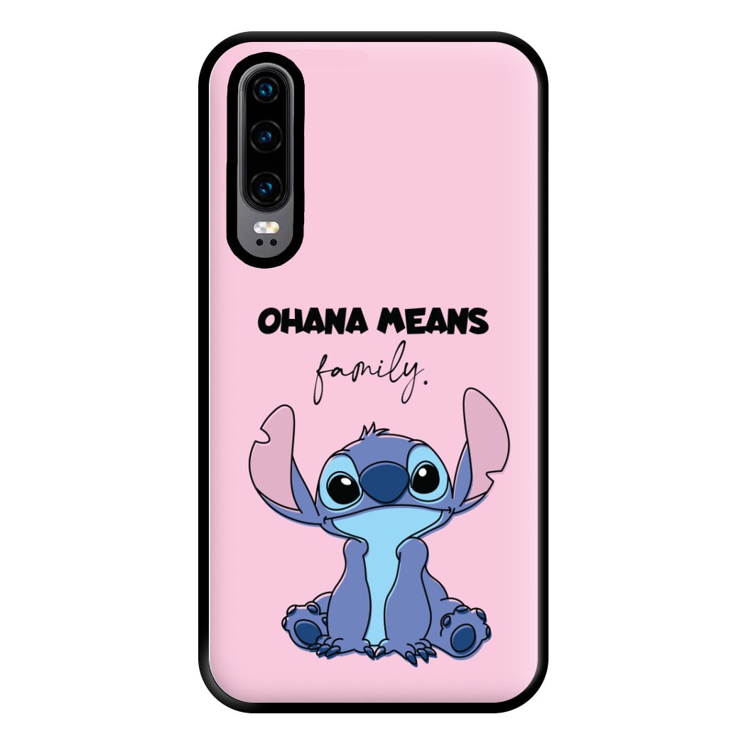 Ohana Means Family Pink Phone Case for Huawei P30