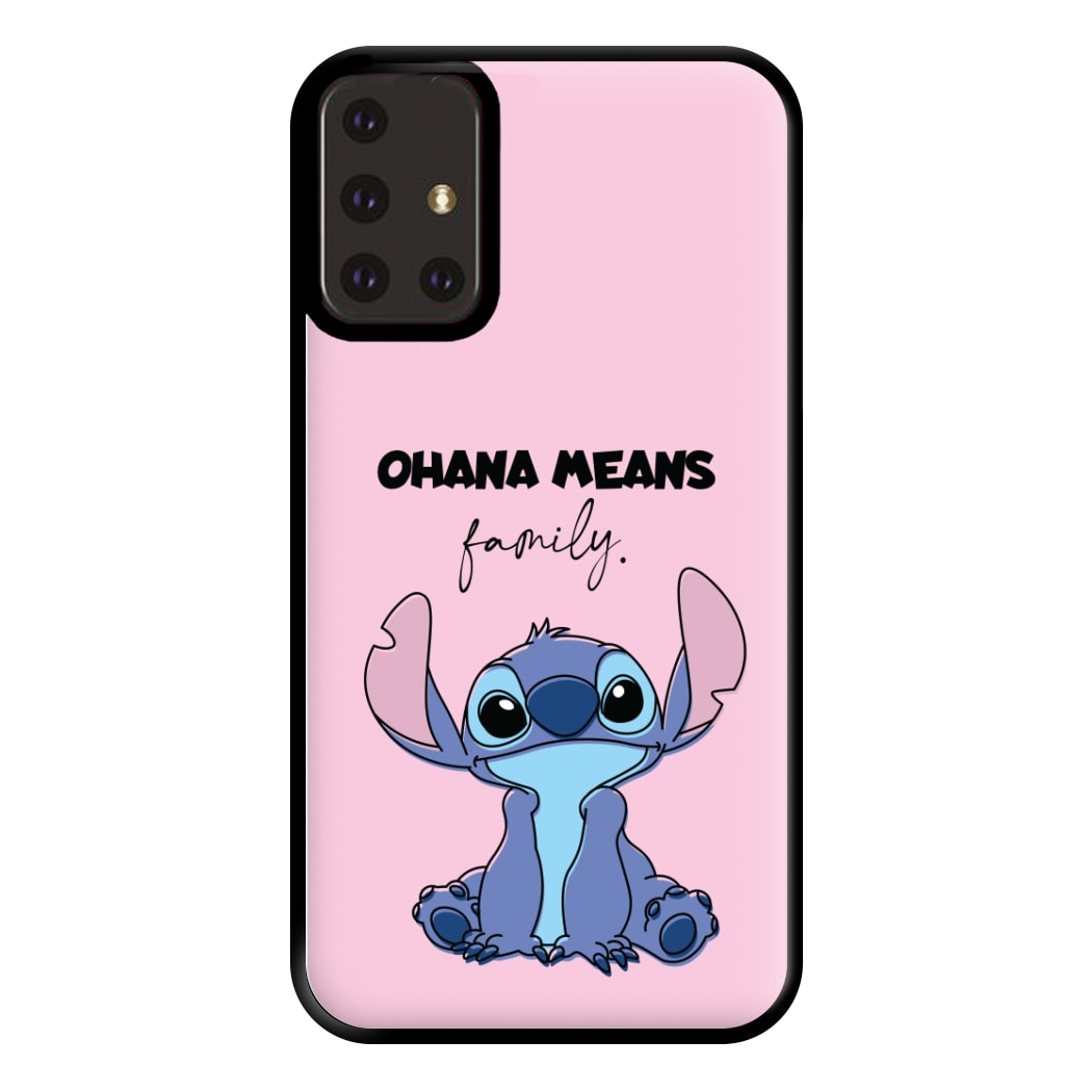 Ohana Means Family Pink Phone Case for Galaxy A71