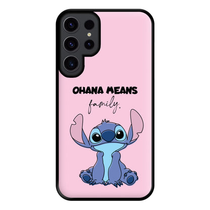 Ohana Means Family Pink Phone Case for Galaxy S23 Ultra