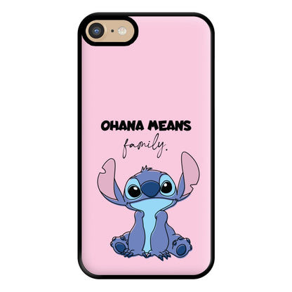 Ohana Means Family Pink Phone Case for iPhone 6 / 7 / 8 / SE