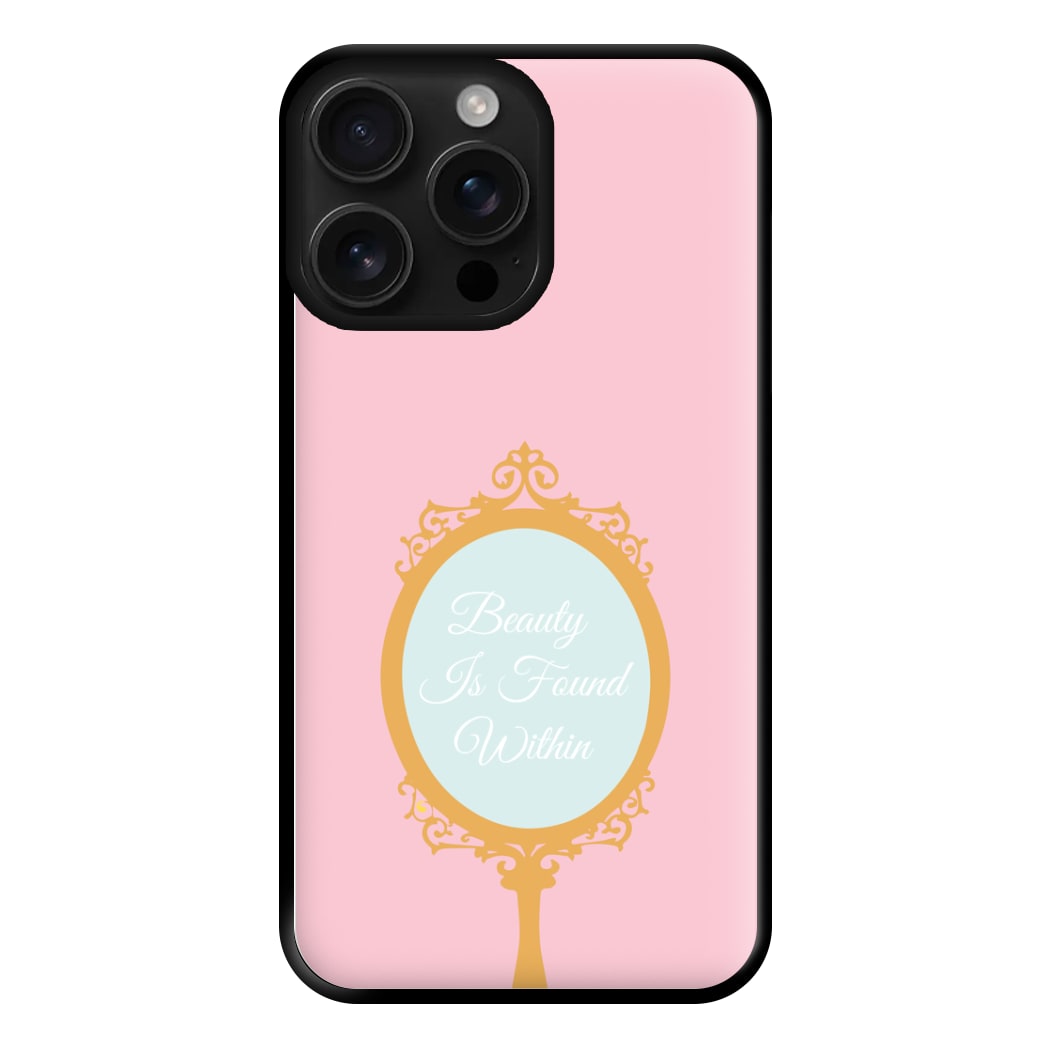 Beauty Is Found Within Mirror Phone Case for iPhone 16 Pro Max