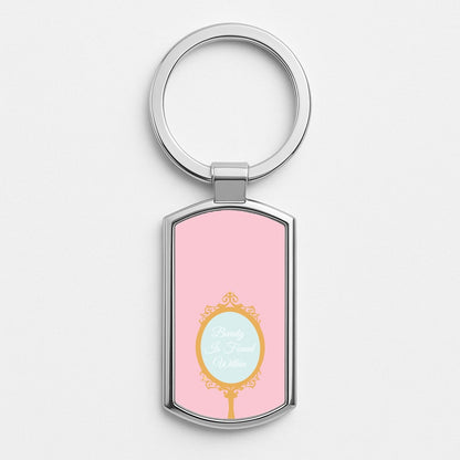 Beauty Is Found Within Mirror Silver Keyring