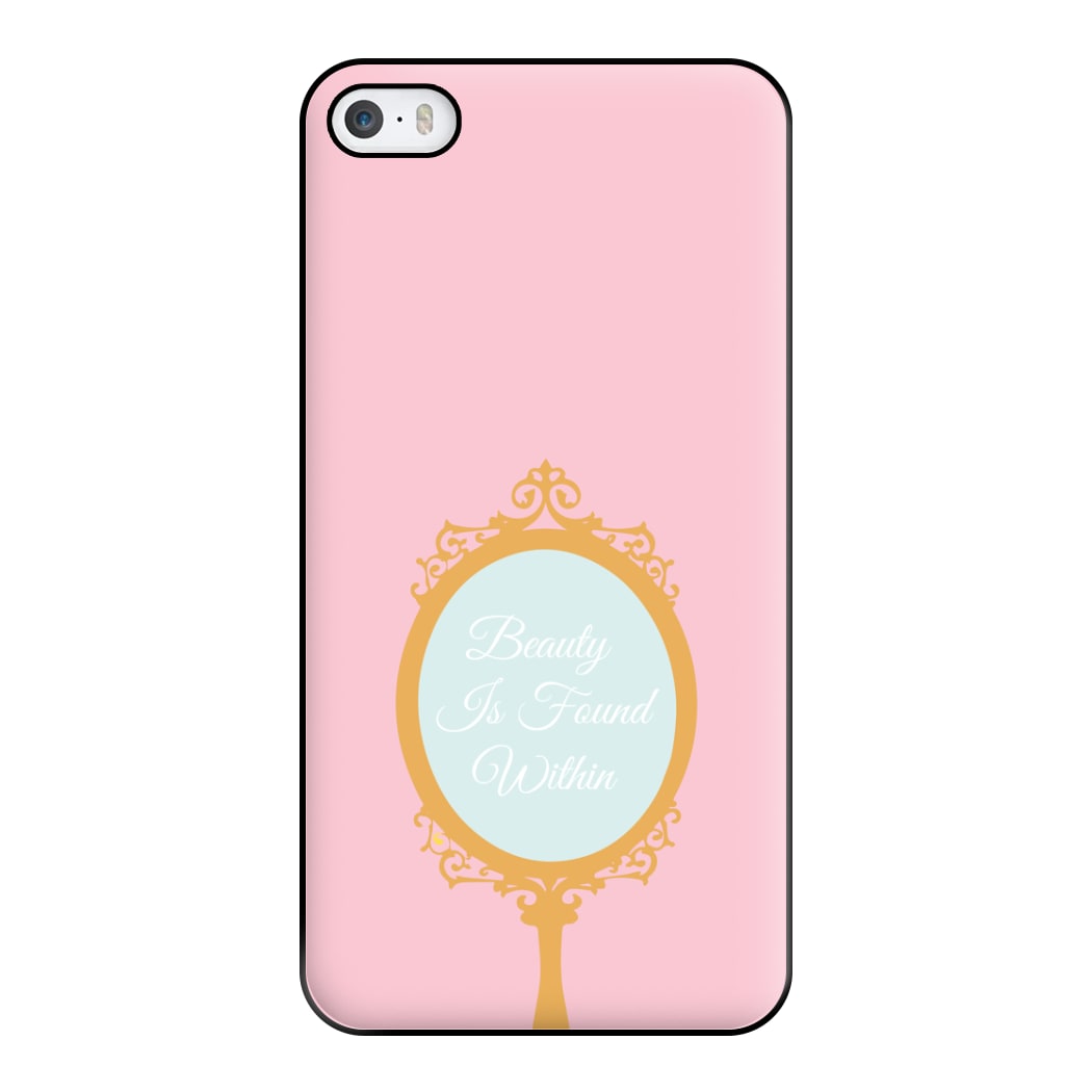 Beauty Is Found Within Mirror Phone Case for iPhone 5 / 5s / SE 2016