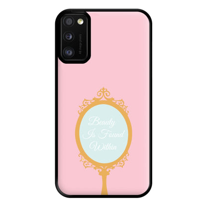 Beauty Is Found Within Mirror Phone Case for Galaxy A41