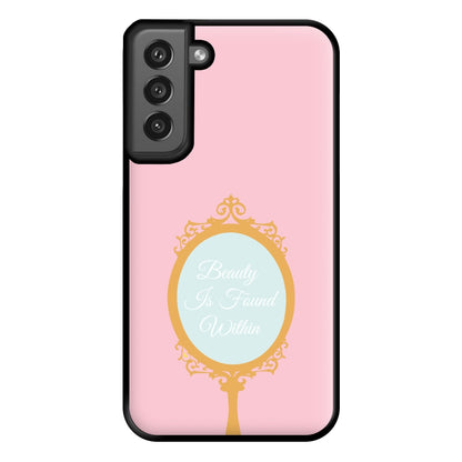 Beauty Is Found Within Mirror Phone Case for Galaxy S21FE