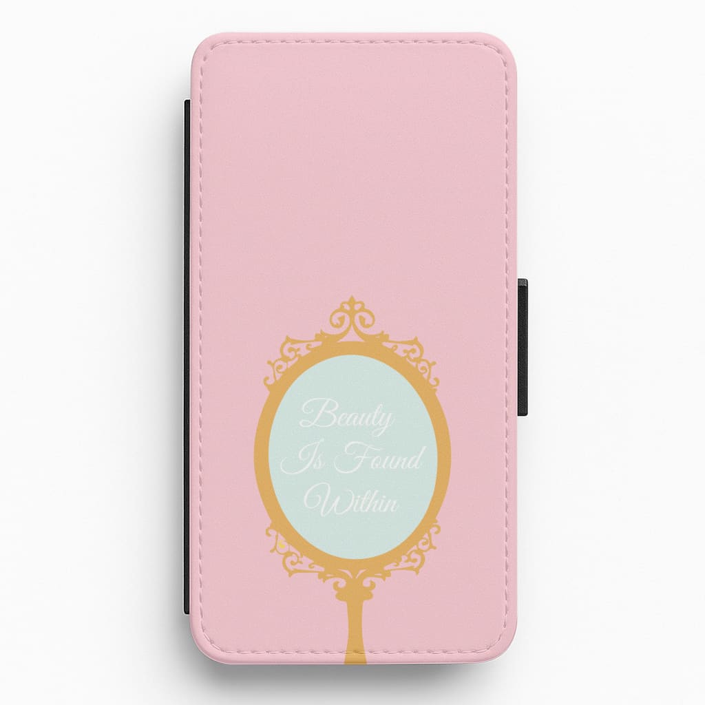 Beauty Is Found Within Mirror Flip / Wallet Phone Case