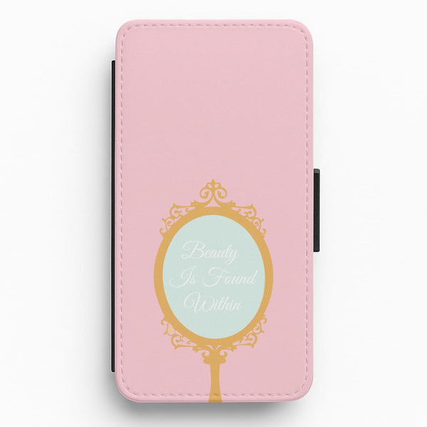 Beauty Is Found Within Mirror Flip / Wallet Phone Case