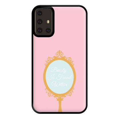 Beauty Is Found Within Mirror Phone Case for Galaxy A71