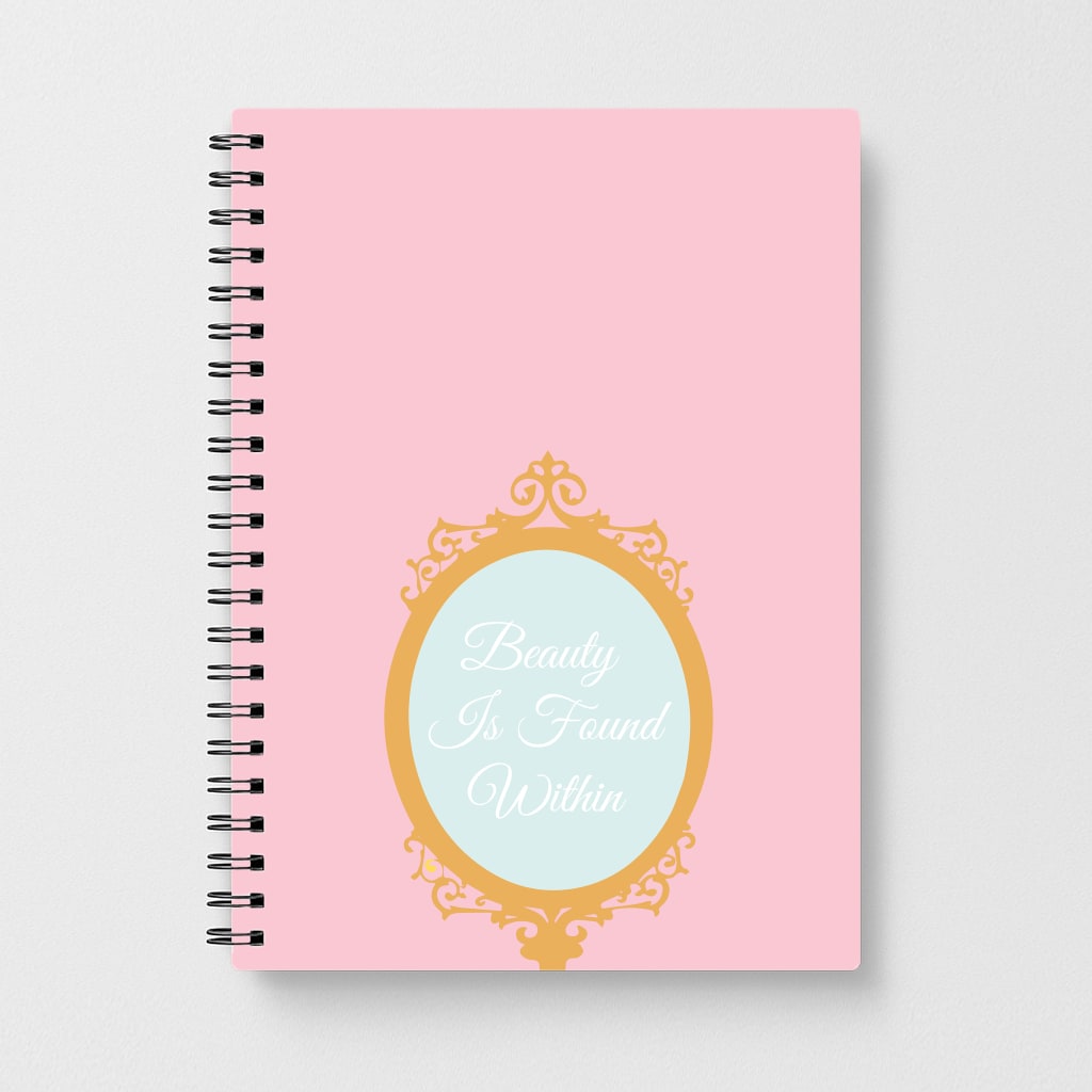 Beauty Is Found Within Mirror Notebook