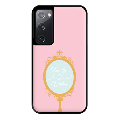 Beauty Is Found Within Mirror Phone Case for Galaxy S20FE