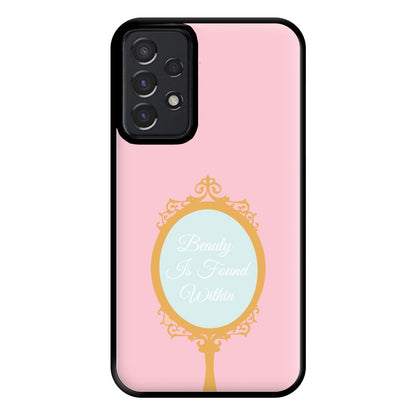 Beauty Is Found Within Mirror Phone Case for Galaxy A52 / A52s