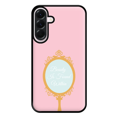 Beauty Is Found Within Mirror Phone Case for Galaxy A36