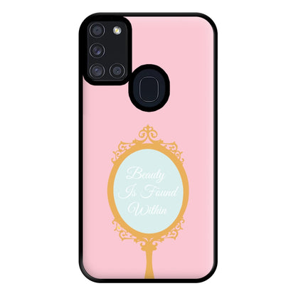 Beauty Is Found Within Mirror Phone Case for Galaxy A21s