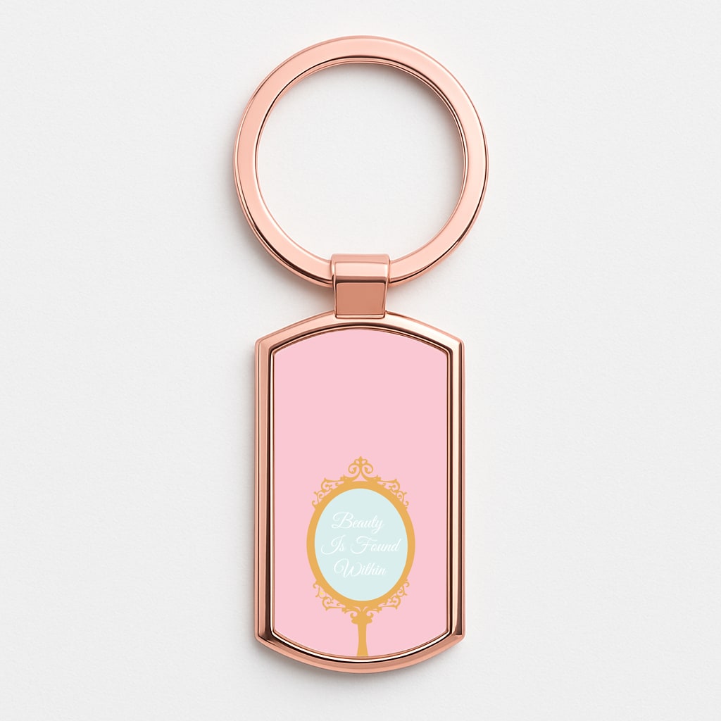 Beauty Is Found Within Mirror Rose Gold Keyring