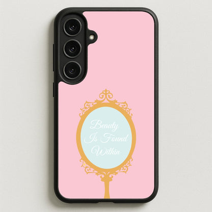 Beauty Is Found Within Mirror Phone Case for Galaxy S25FE