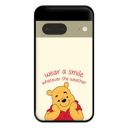 Wear A Smile Whatever The Weather  Phone Case for Google Pixel 7a