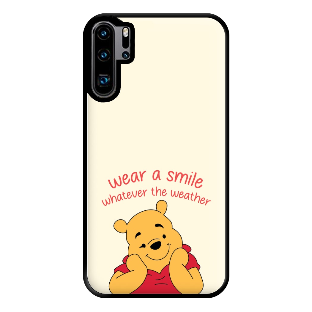 Wear A Smile Whatever The Weather  Phone Case for Huawei P30 Pro