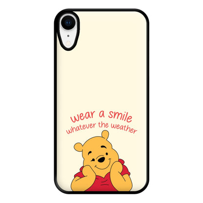 Wear A Smile Whatever The Weather  Phone Case for iPhone XR
