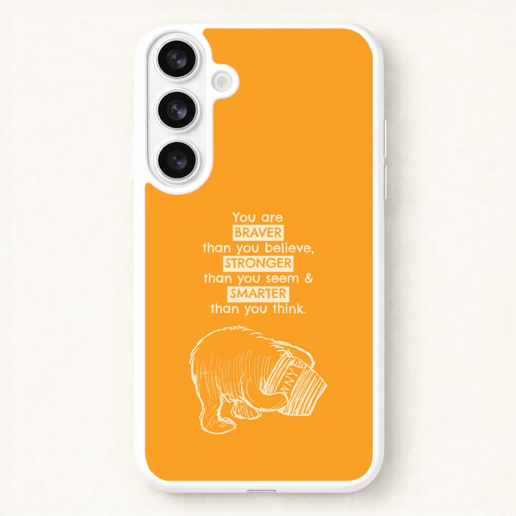 You Are Braver Phone Case for Galaxy S26 Plus